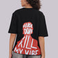 BUNKERFIT “Don’t Kill My Vibe” Oversized Graphic T-Shirt
